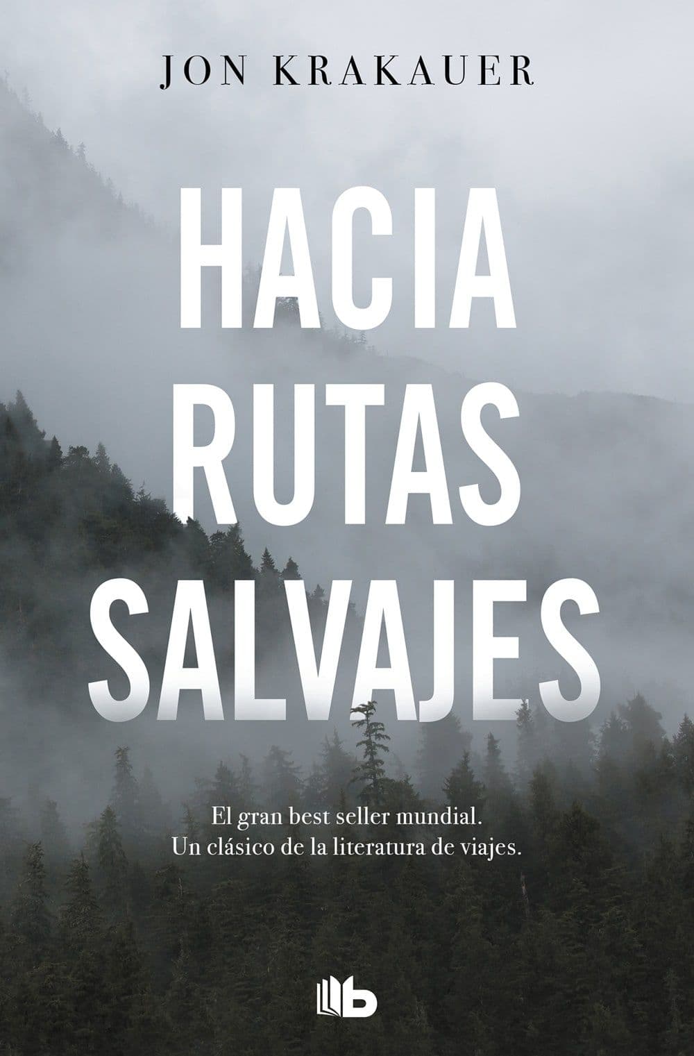 Portada de Hacia rutas salvajes